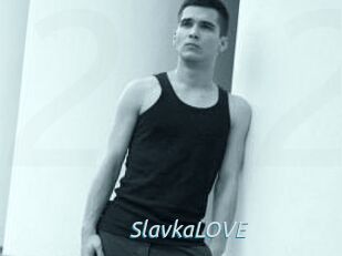 SlavkaLOVE