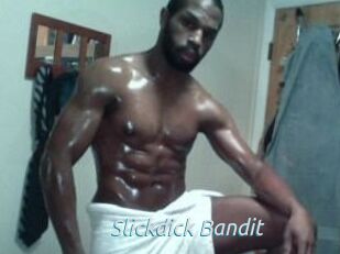 Slickdick_Bandit
