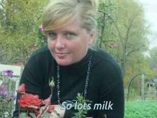 So_lots_milk