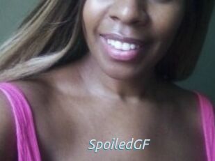 SpoiledGF