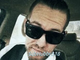 SubHubby318