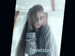 Sweetslave