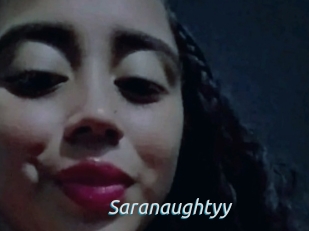 Saranaughtyy