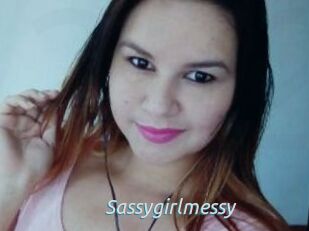 Sassygirlmessy