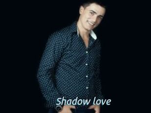 Shadow_love