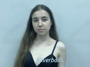 Silverbails