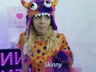 Skinny
