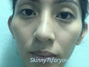 SkinnyTsforyou