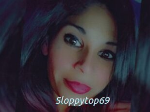 Sloppytop69