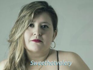 Sweethotvalery