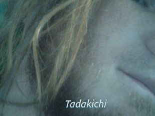 Tadakichi