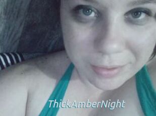 ThickAmberNight