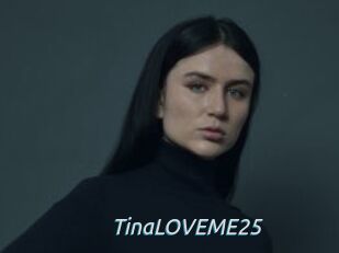 TinaLOVEME25