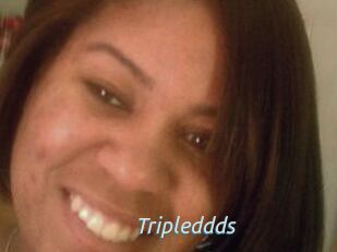 Tripleddds