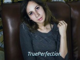 TruePerfection