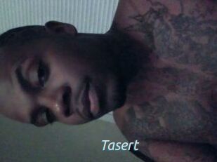 Tasert