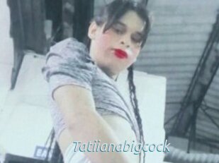 Tatiianabigcock