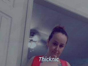 Thicknic