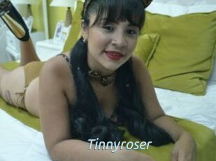 Tinnyroser