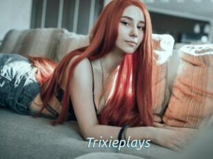 Trixieplays
