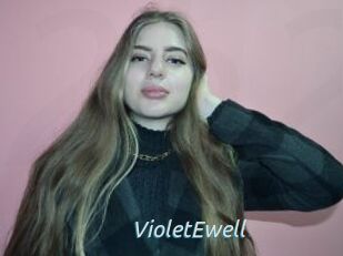 VioletEwell