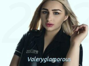 Valeryglamorous