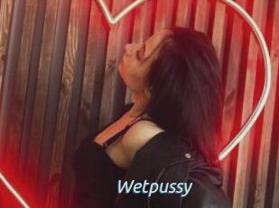 Wetpussy