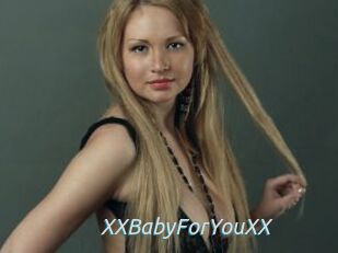 XXBabyForYouXX
