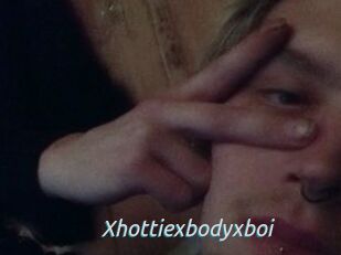 Xhottiexbodyxboi