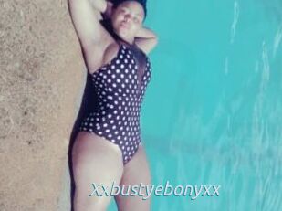 Xxbustyebonyxx
