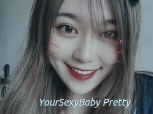 YourSexyBaby_Pretty