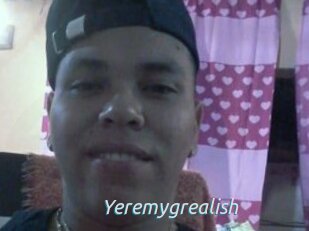Yeremygrealish