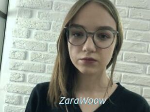 ZaraWoow