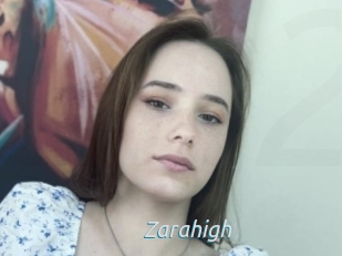 Zarahigh